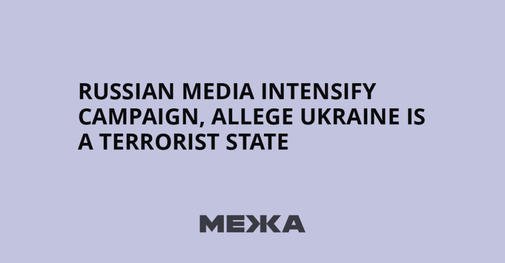 Russian media intensify campaign, allege Ukraine is a terrorist state | Ukraine news