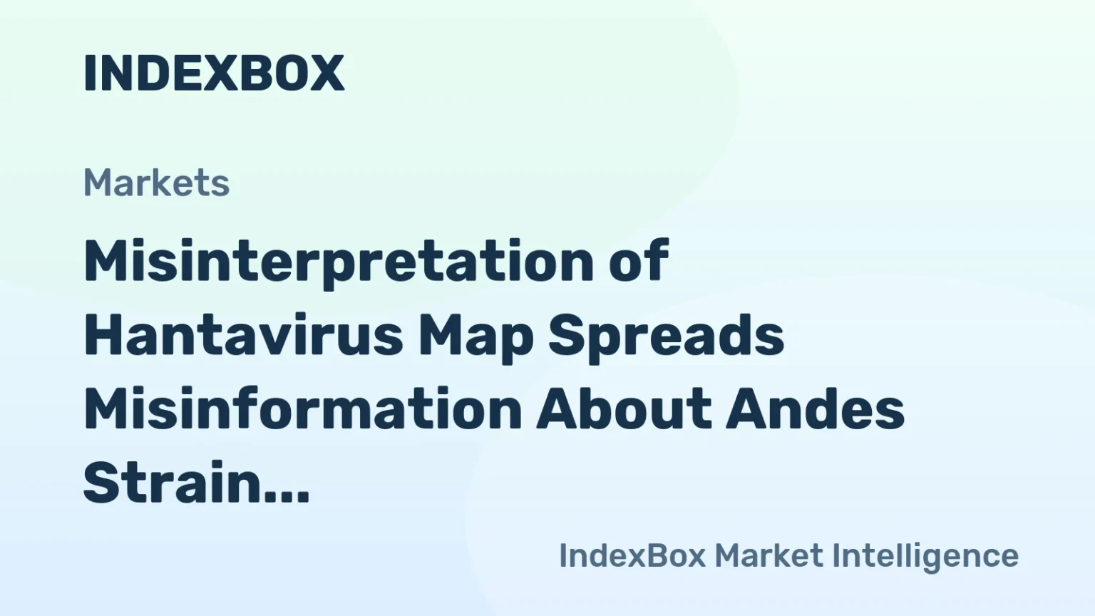 Hantavirus Map Misused to Falsely Suggest Rapid Spread of Andes Strain Across Europe and North America – News and Statistics