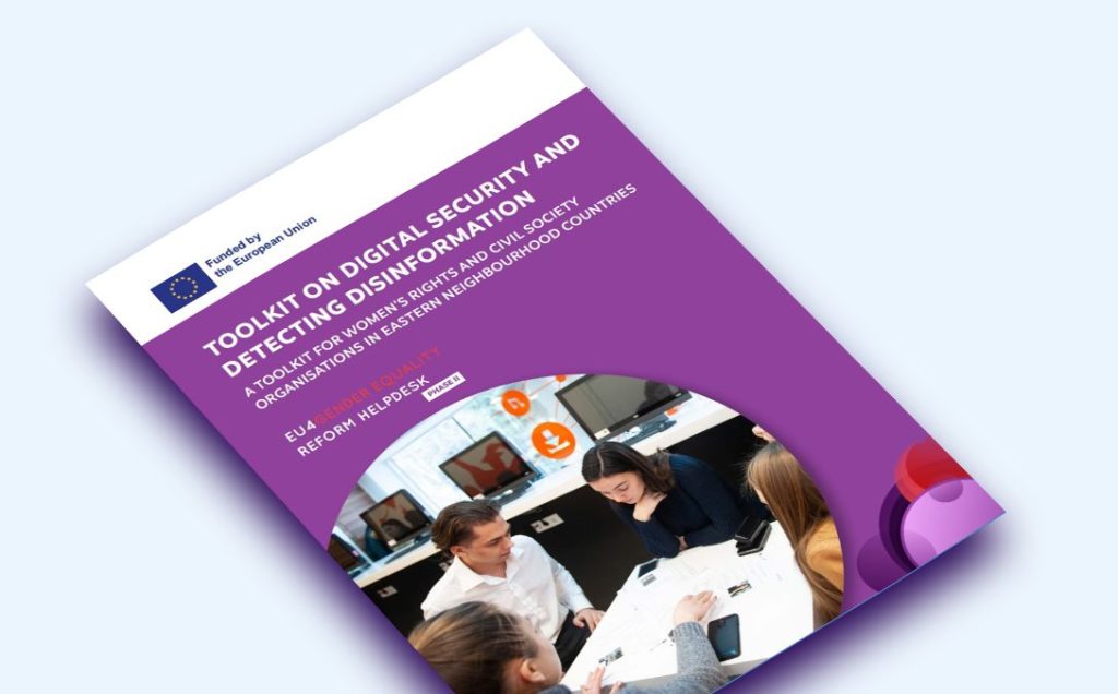 Toolkit on digital security and detecting disinformation: A toolkit for women’s rights and civil society organisations in eastern neighbourhood countries – EU NEIGHBOURS east