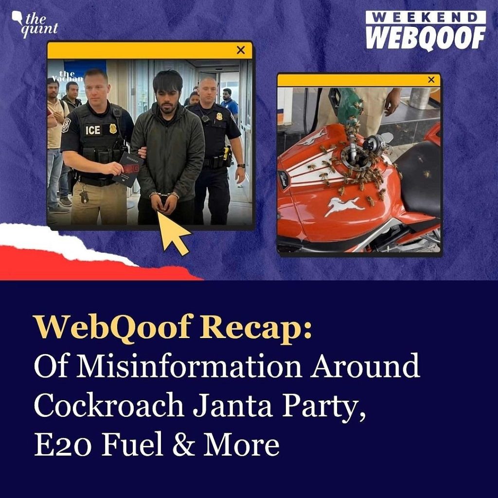 WebQoof Recap: Of Misinformation Around Cockroach Janta Party, E20 Fuel & More