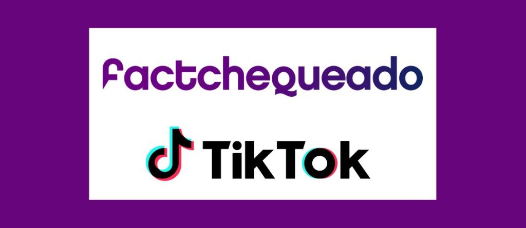 Factchequeado Works with TikTok to Analyze Spanish-Language Misinformation in the United States