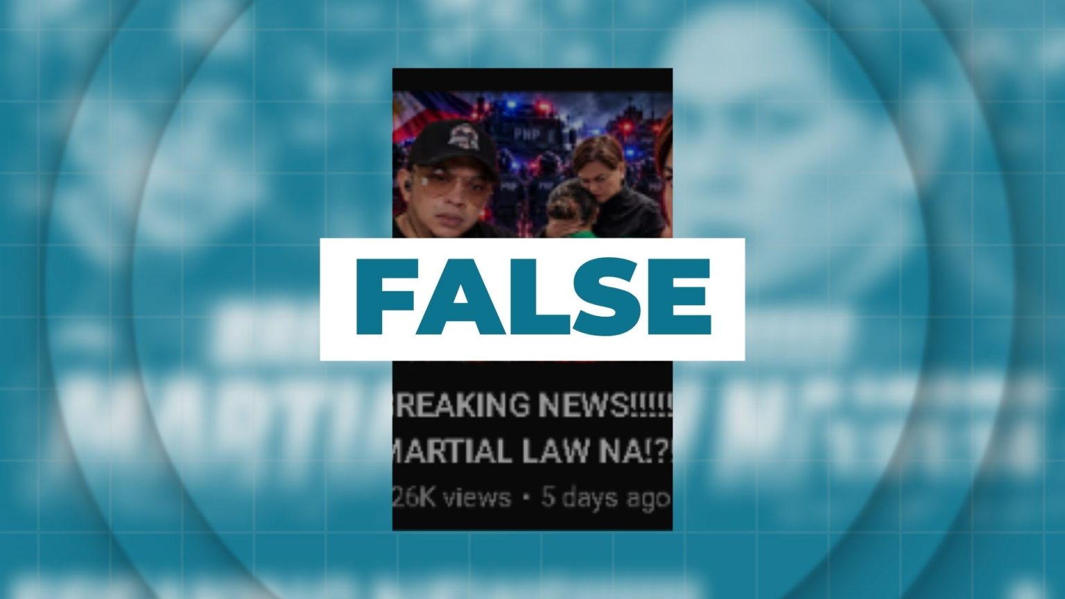 FALSE: Martial law declared nationwide