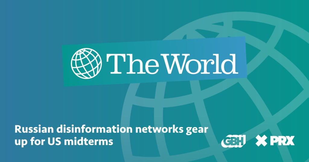 Russian disinformation networks gear up for US midterms – The World from PRX